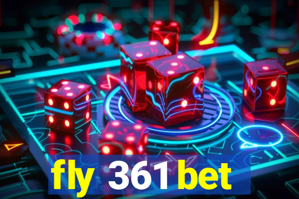 fly 361 bet